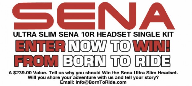 Win a Ultra Slim SENA 10R Headset Single Kit From Born To Ride
