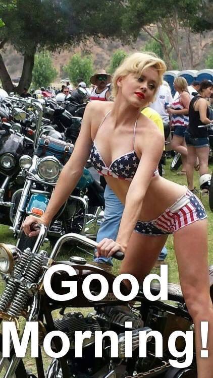 Good Morning Biker Babes 11 Born To Ride Motorcycle Magazine Motorcycle Tv Radio Events