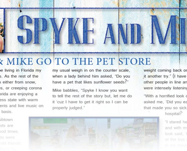 SPYKE & MIKE GO TO THE PET STORE