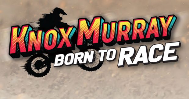Knox Murray, Born To Race