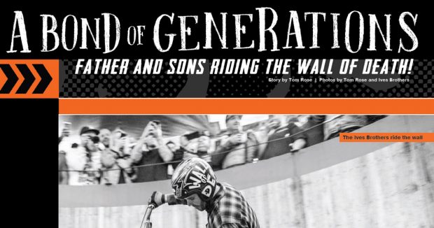 A Bond of Generations – Father and Sons Riding the Wall of Death