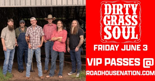 Road House Nation Presents: Dirty Grass Soul